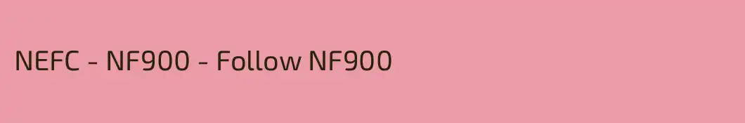 NEFC - NF900 - Follow NF900